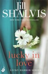 Lucky In Love: Lucky Harbor 4 (ISBN: 9781472222800)