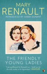 The Friendly Young Ladies (ISBN: 9781844089529)