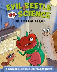 Evil Beetle Versus Science: The Electric Attack (ISBN: 9781526325648)