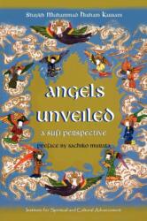 Angels Unveiled, A Sufi Perspective (ISBN: 9781930409743)