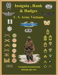 United States Army Vietnam Insignia, Rank and Badges - Col. Frank C. Foster (ISBN: 9781884452369)
