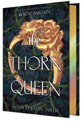 The Thorn Queen Deluxe Limited Edition (ISBN: 9780063481152)