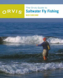 Orvis Guide to Saltwater Fly Fishing, New and Revised - Nick Curcione (ISBN: 9781599212326)