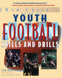 Youth Football Skills & Drills - Tom Bass (ISBN: 9780071441797)
