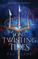 On Twisting Tides - Val E. Lane (2023)