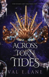 Across Torn Tides - Val E. Lane (2024)