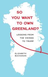 So You Want to Own Greenland? (2025)