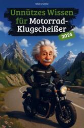 Unnützes Wissen für Motorrad-Klugscheißer (2025)