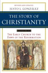 The Story of Christianity Volume 1 (ISBN: 9780061855887)