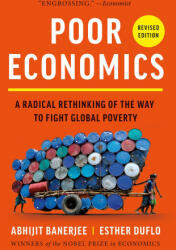 Poor Economics - Esther Duflo (ISBN: 9781541706187)