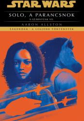 Solo, a parancsnok (ISBN: 9789636902216)