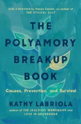 The Polyamory Breakup Book (ISBN: 9781944934811)