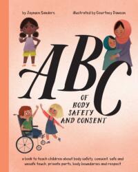 ABC of Body Safety and Consent (ISBN: 9781925089585)