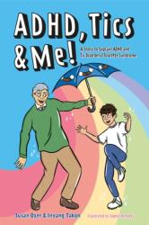 ADHD, Tics & Me! (ISBN: 9781787758919)