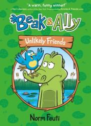 Beak & Ally #1: Unlikely Friends (ISBN: 9780063021587)