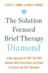 The Solution Focused Brief Therapy Diamond (ISBN: 9781788178495)