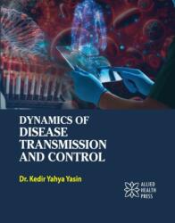 Dynamics of Disease Transmission and Control (ISBN: 9781779567918)
