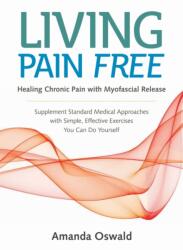 Living Pain Free (ISBN: 9781718260405)