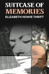Suitcase of Memories (ISBN: 9781638291459)