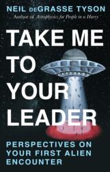 Take Me To Your Leader (ISBN: 9781529997125)