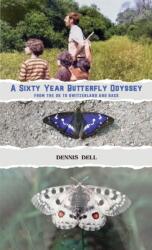 A Sixty Year Butterfly Odyssey (ISBN: 9781037117787)