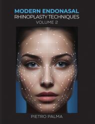 Modern Endonasal Rhinoplasty Techniques - Volume 2 (ISBN: 9781037115721)
