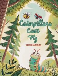 Caterpillars Can't Fly (ISBN: 9781035874477)