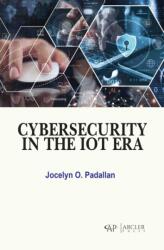 Cybersecurity in the IoT Era (ISBN: 9781779569622)