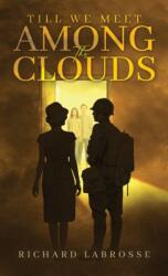 Till We Meet Among the Clouds (ISBN: 9798897893232)