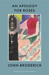 An Apology For Roses (ISBN: 9781843519782)