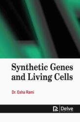 Synthetic Genes and Living Cells (ISBN: 9781834410227)