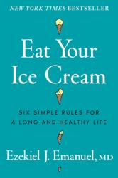 Eat Your Ice Cream (ISBN: 9781785046940)