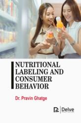 Nutritional Labeling and Consumer Behavior (ISBN: 9781834410043)
