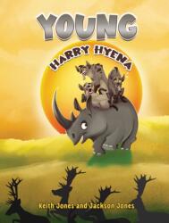 Young Harry Hyena (ISBN: 9781528915960)