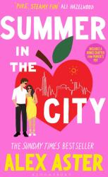 Summer in the City - Alex Aster (ISBN: 9781526680587)