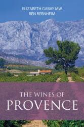 The Wines of Provence (ISBN: 9781917084796)