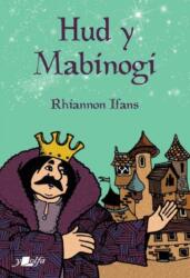 Hud y Mabinogion (ISBN: 9781800998407)