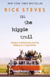On the Hippie Trail (ISBN: 9781641717458)