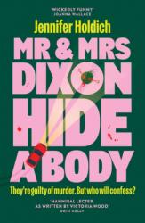 Mr & Mrs Dixon Hide A Body (ISBN: 9781399733496)