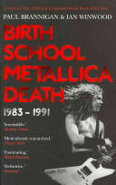 Birth School Metallica Death - 1983-1991 (2014)