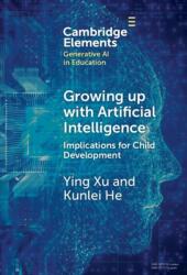 Growing up with Artificial Intelligence (ISBN: 9781009503907)