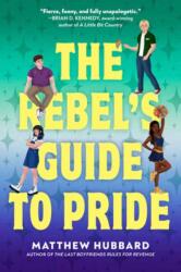 The Rebel's Guide to Pride (ISBN: 9780593707241)