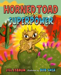 Horned Toad Has a Superpower (ISBN: 9780593700020)