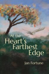 At the Heart's Farthest Edge (ISBN: 9781788641937)
