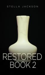 Restored - Book 2 (ISBN: 9781035880133)