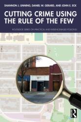 Cutting Crime Using the Rule of the Few (ISBN: 9781032550527)