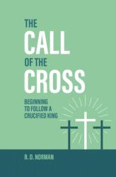 The Call of the Cross (ISBN: 9781527113503)