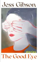 The Good Eye (ISBN: 9781787336148)