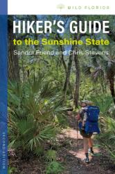 Hiker's Guide to the Sunshine State (ISBN: 9780813081588)