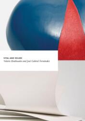 Vital and Veiled: Valerie Brathwaite Jose Gabriel Fernandez (ISBN: 9788419539120)